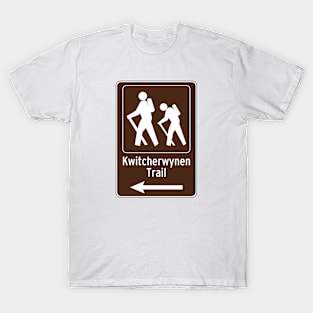 Kwitcherwynen Trail T-Shirt